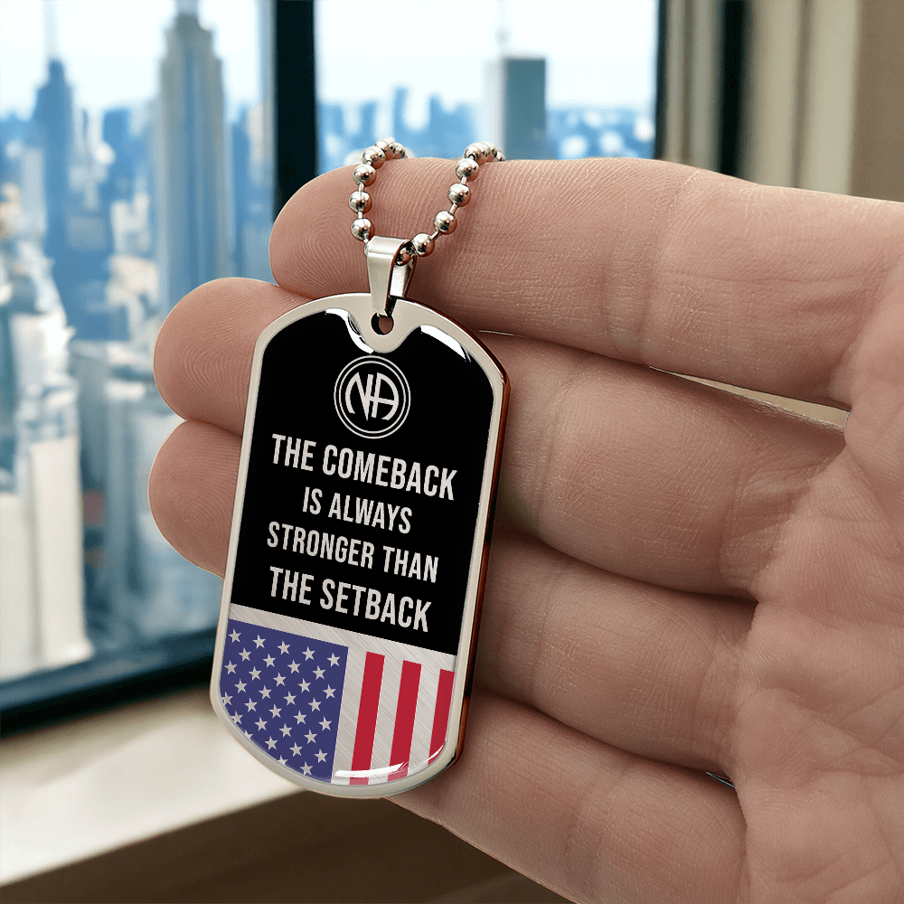 NA The comeback is always stronger than the setback Dog tag necklace
