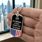 NA The comeback is always stronger than the setback Dog tag necklace